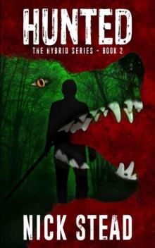 The Hybrid Series | Book 2 | Hunted