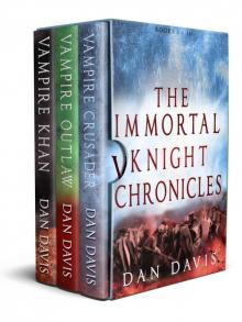 The Immortal Knight Chronicles Box Set