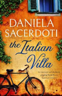 The Italian Villa: An emotional and absolutely gripping WW2 historical romance