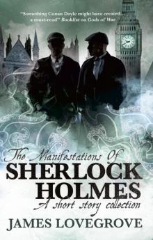 The Manifestations of Sherlock Holmes