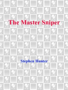 The Master Sniper