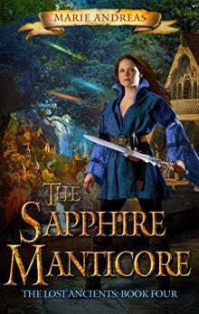 The Sapphire Manticore (The Lost Ancients Book 4)