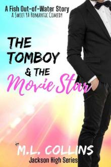 The Tomboy & The Movie Star: A Sweet YA Romance (Jackson High Series Book 3)