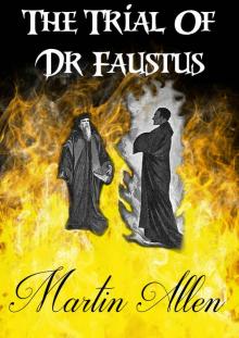 The Trial of Dr Fautus