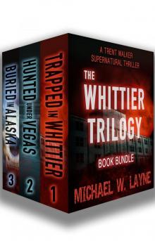 The Whittier Trilogy