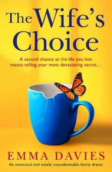 The Wife's Choice: An emotional and totally unputdownable family drama