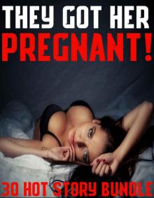 They Got Her Pregnant!