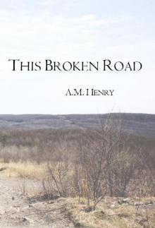 This Broken Road