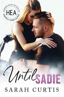 Until Sadie: Happily Ever Alpha World