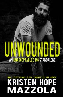 Unwounded: An Unacceptables MC Standalone