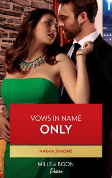 Vows In Name Only (Mills & Boon Desire) (Billionaires of Boston, Book 1)