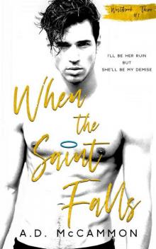 When the Saint Falls: a high school bully romance (Westbrook three Book 1)