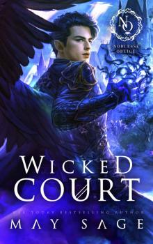 Wicked Court: A Noblesse Oblige Duet Book One