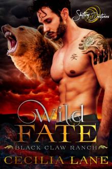 Wild Fate: A Shifting Destinies Bear Shifter Romance (Black Claw Ranch Book 4)