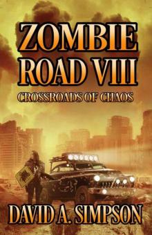 Zombie Road | Book 8 | Crossroads of Chaos