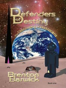Defenders of Destiny, book one, the Discovery of Astrolaris