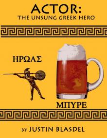 Actor: the Unsung Greek Hero