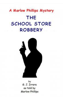 The School Store Robbery