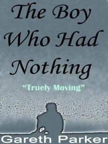 The Boy Who Had Nothing