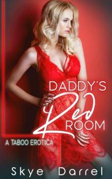 18. Daddy's Red Room