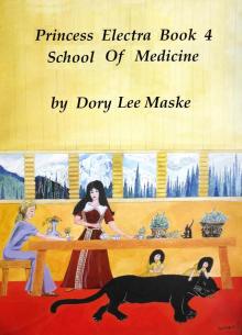 Princess Electra Book 4 School of Medicine