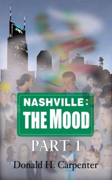 Nashville: The Mood (Part 1)