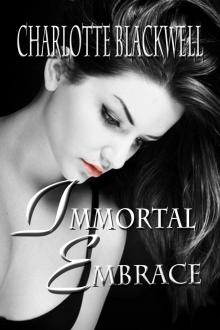 Immortal Embrace