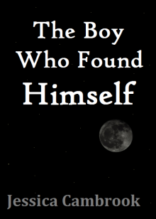 The Boy Who Found Himself