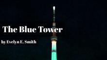 The Blue Tower