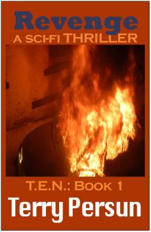 Revenge: Book 1 of the T.E.N. series