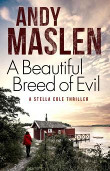A Beautiful Breed of Evil (The DI Stella Cole Thrillers Book 5)