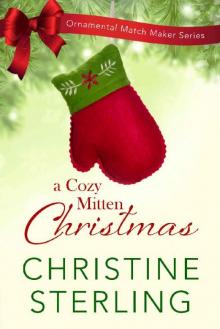 A Cozy Mitten Christmas (The Ornamental Match Maker Book 9)