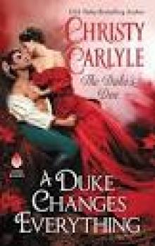 A Duke Changes Everything (The Duke's Den #1)