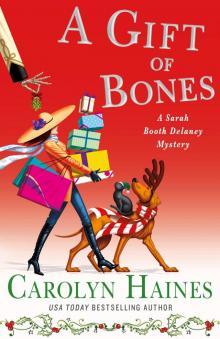 A Gift of Bones--A Sarah Booth Delaney Mystery