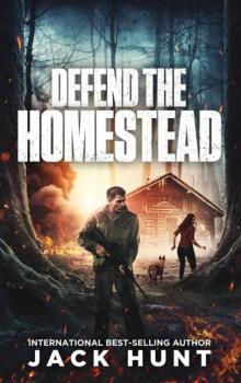 A Powerless World | Book 3 | Defend The Homestead