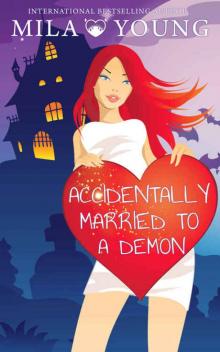 Accidentally Married To A Demon