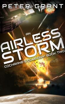 An Airless Storm: Cochrane's Company: Book Two