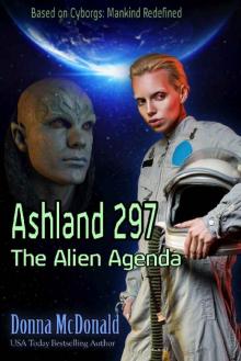 Ashland 297: The Alien Agenda