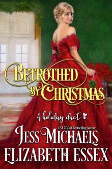 Betrothed by Christmas: A Holiday Duet