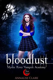 Bloodlust: Mystic River Vampire Academy (Year Two)