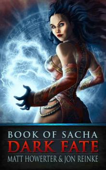 Book of Sacha: Dark Fate (The Dark Fate Chronicles 3)