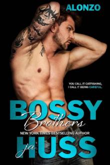 Bossy Brothers: Alonzo