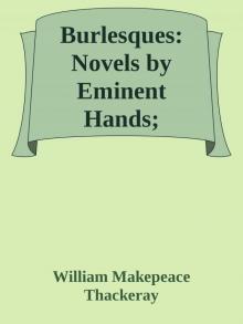Burlesques: Novels by Eminent Hands