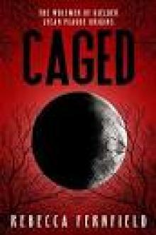 Caged: An Apocalyptic Horror Series (The Wolfmen of Kielder Book 2)