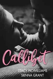 Callibet: Book 2 of The Bet Series