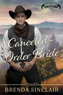 Canceled-Order Bride (Sons Of A Gun Book 1)