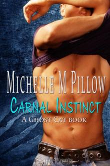 Carnal Instinct (A Ghost Cat Book)