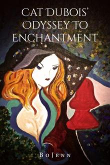 Cat Dubois' Odyssey to Enchantment