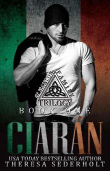 Ciarán: The O'Hanlon Family Trilogy Book One: Social Rejects Syndicate