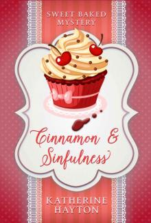 Cinnamon and Sinfulness